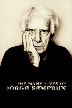 The Many Lives of Jorge Semprún (2023) The Many Lives of Jorge Semprún (2023)