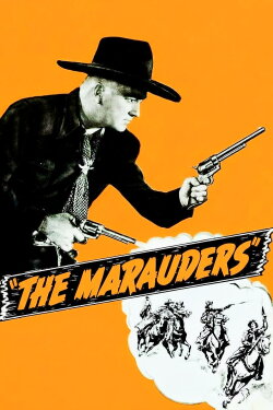 The Marauders (1947) The Marauders (1947)