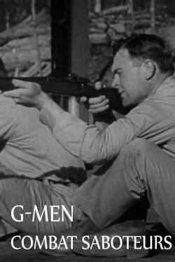 The March of Time: G-Men Combat Saboteurs (1941)