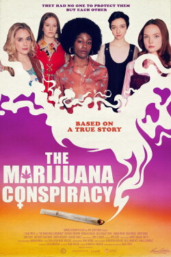 The Marijuana Conspiracy (2020) The Marijuana Conspiracy (2020)