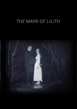 The Mark of Lilith (1986) The Mark of Lilith (1986)