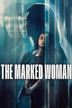 The Marked Woman (2026) The Marked Woman (2026)