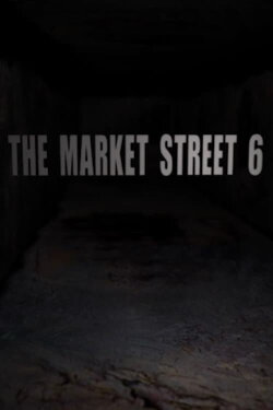 The Market Street 6 (2011) The Market Street 6 (2011)