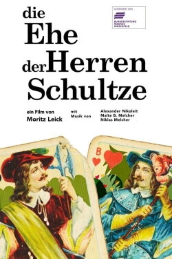 The Marriage of Messieurs Schultze (2018)