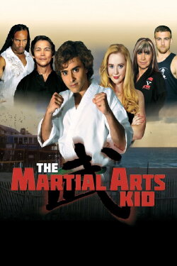 The Martial Arts Kid (2015) The Martial Arts Kid (2015)