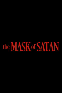 The Mask of Satan (2021) The Mask of Satan (2021)