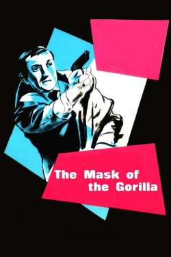 The Mask of the Gorilla (1958) The Mask of the Gorilla (1958)