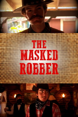 The Masked Robber (2020)