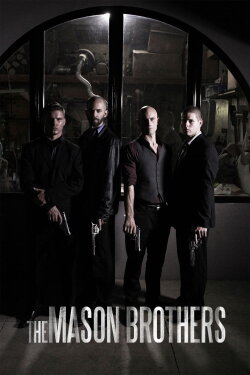 The Mason Brothers (2017) The Mason Brothers (2017)
