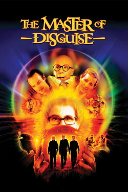 The Master of Disguise (2002) The Master of Disguise (2002)
