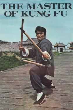The Master of Kung Fu (1973) The Master of Kung Fu (1973)