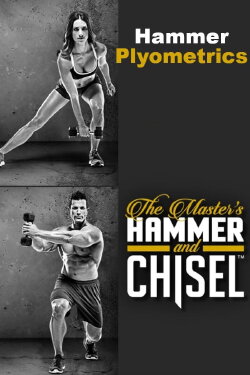 The Master's Hammer and Chisel - Hammer Plyometrics (2015) The Master's Hammer and Chisel - Hammer Plyometrics (2015)