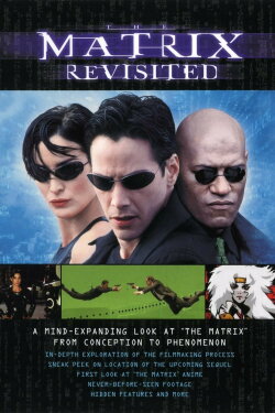 The Matrix Revisited (2001) The Matrix Revisited (2001)