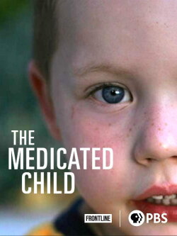 The Medicated Child (2008) The Medicated Child (2008)