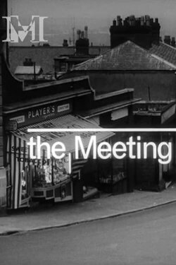 The Meeting (1964) The Meeting (1964)