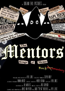 The Mentors: Kings of Sleaze Rockumentary (2017) The Mentors: Kings of Sleaze Rockumentary (2017)