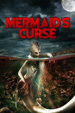 The Mermaid’s Curse (2019) The Mermaid’s Curse (2019)