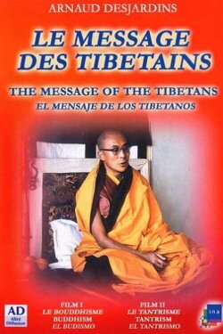 The Message of the Tibetans (1966) The Message of the Tibetans (1966)