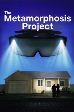 The Metamorphosis Project (2024) The Metamorphosis Project (2024)