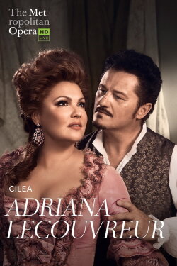 The Metropolitan Opera: Adriana Lecouvreur (2019) The Metropolitan Opera: Adriana Lecouvreur (2019)
