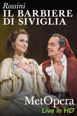 The Metropolitan Opera: Il Barbiere di Siviglia (2014) The Metropolitan Opera: Il Barbiere di Siviglia (2014)