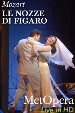 The Metropolitan Opera: The Marriage of Figaro (2014) The Metropolitan Opera: The Marriage of Figaro (2014)