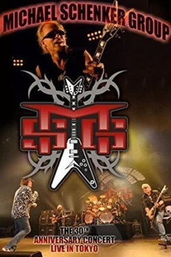 The Michael Schenker Group - The 30th Anniversary Concert 2010 (2010) The Michael Schenker Group - The 30th Anniversary Concert 2010 (2010)