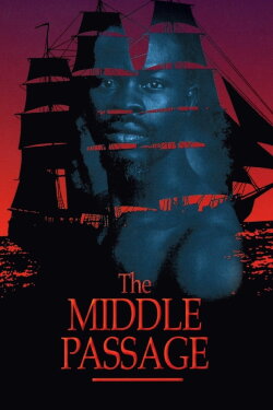 The Middle Passage (2000)