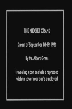 The Midget Crane (2009)