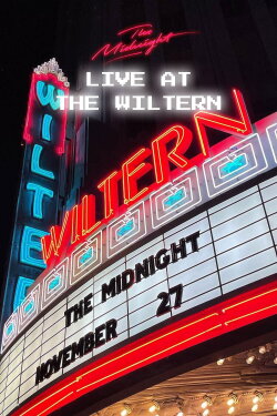 The Midnight - Live at the Wiltern (2021) The Midnight - Live at the Wiltern (2021)
