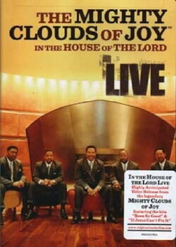 The Mighty Clouds of Joy in the House of the Lord (2005) The Mighty Clouds of Joy in the House of the Lord (2005)