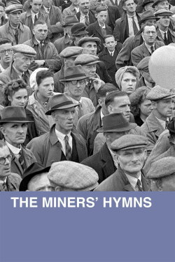 The Miners' Hymns (2012) The Miners' Hymns (2012)