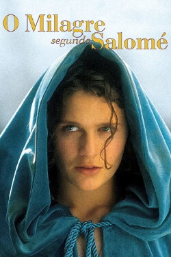 The Miracle According to Salomé (2004) The Miracle According to Salomé (2004)