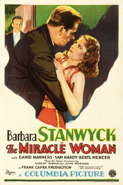 The Miracle Woman (1931) The Miracle Woman (1931)