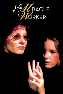 The Miracle Worker (1979) The Miracle Worker (1979)