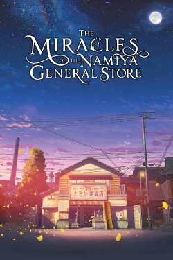 The Miracles of the Namiya General Store (2017) The Miracles of the Namiya General Store (2017)