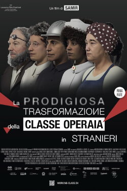 The Miraculous Transformation of the Working Class Into Foreigners (2024) The Miraculous Transformation of the Working Class Into Foreigners (2024)
