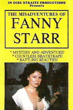 The Misadventures of Fanny Starr (1991) The Misadventures of Fanny Starr (1991)