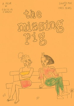 The Missing Pig (2018)