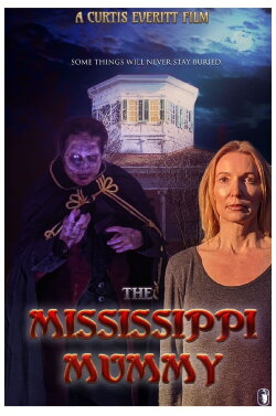 The Mississippi Mummy (2021) The Mississippi Mummy (2021)