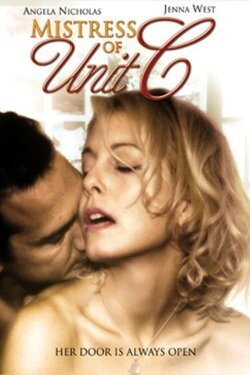 The Mistress of Unit C (2006) The Mistress of Unit C (2006)