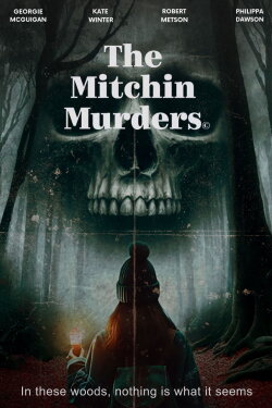 The Mitchin Murders (2024) The Mitchin Murders (2024)
