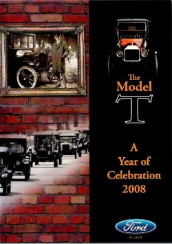 The Model T: A Year of Celebration 2008 (2009) The Model T: A Year of Celebration 2008 (2009)
