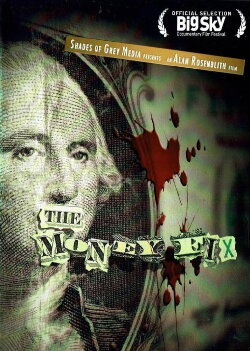 The Money Fix (2008)