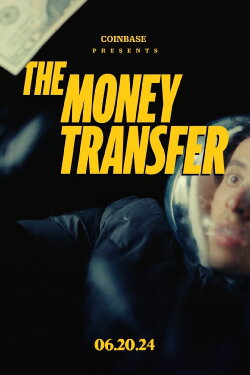 The Money Transfer (2024) The Money Transfer (2024)