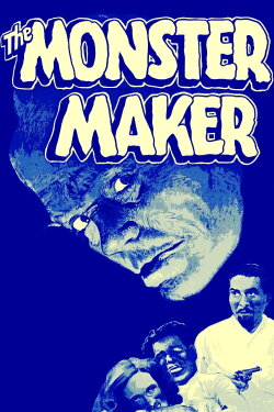 The Monster Maker (1944) The Monster Maker (1944)