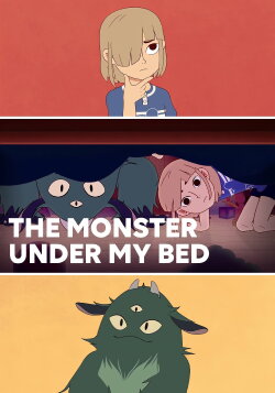 The Monster Under My Bed (2020) The Monster Under My Bed (2020)