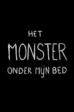 The Monster Under My Bed (2009) The Monster Under My Bed (2009)