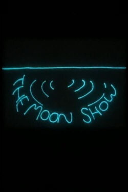 The Moon Show (1973) The Moon Show (1973)
