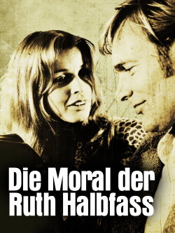 The Morals of Ruth Halbfass (1972) The Morals of Ruth Halbfass (1972)